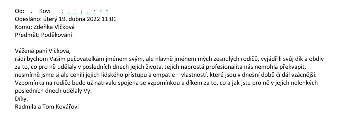 „Pečovatelky byly s našimi rodiči až do konce. Za jejich lidskost a empatii děkujeme,“ napsala rodina