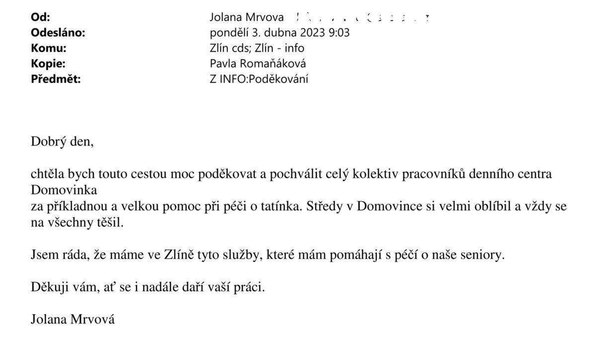 Paní Jolana poděkovala ze péči o tatínka, který se z času v Domovince vždy velmi těšil